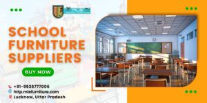 Read more about the article School Furniture Suppliers in Lucknow